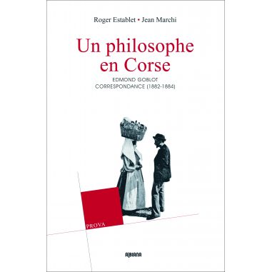 Un philosophe en Corse – Edmond Goblot