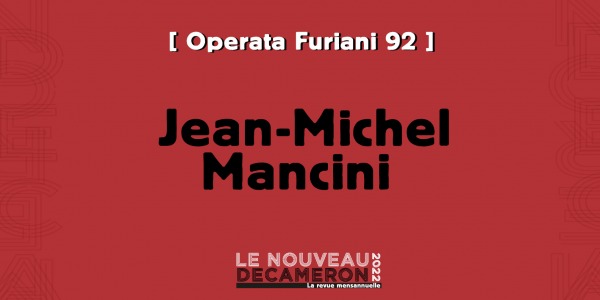 Jean-Michel Mancini - « Nous étions en transe… »