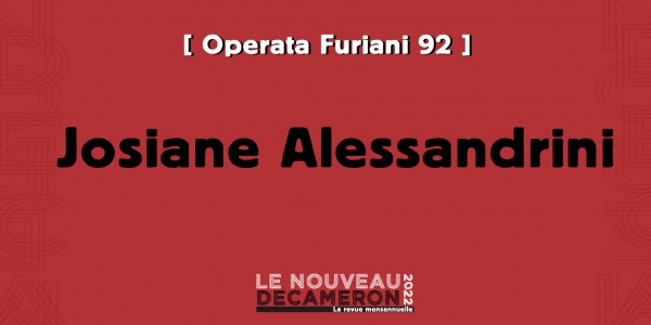 Josiane Alessandrini - « Je me sens partir, comme si j’avais un vertige »