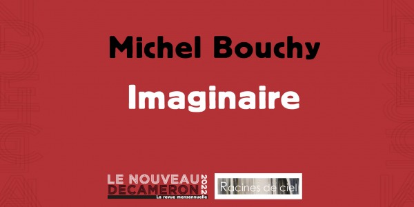 Michel Bouchy - Imaginaire
