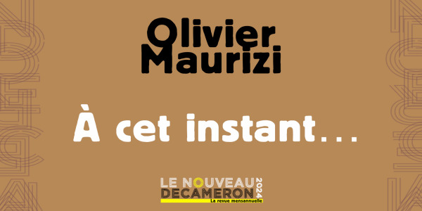 Olivier Maurizi - À cet instant...