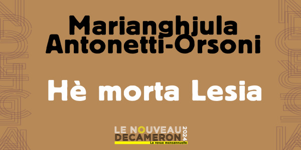 Marianghjula Antonetti-Orsoni - Hè morta Lesia
