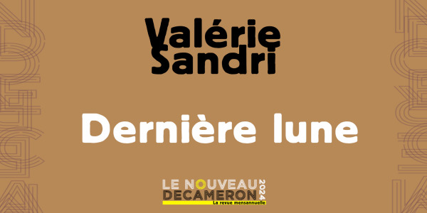 Valérie Sandri - Dernière lune