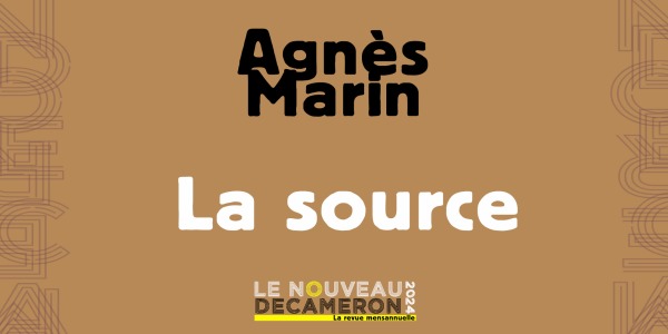 Agnès Marin - La source