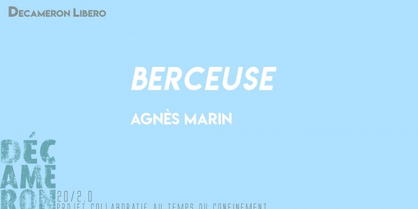 Berceuse - Agnès Marin