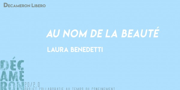 Au nom de la beauté - Laura Benedetti