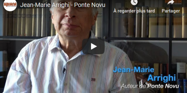 Jean-Marie Arrighi - "Ponte Novu - Récits, mémoires et analyses"
