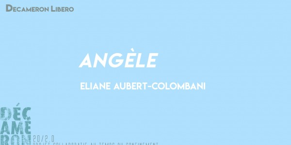Angèle - Eliane Aubert-Colombani 