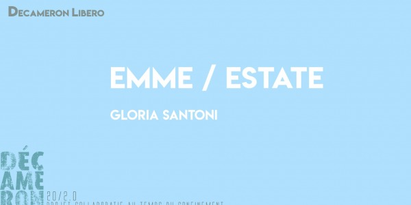 Emme / Estate - Gloria Santoni