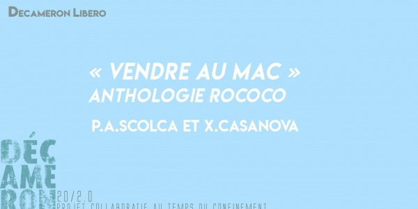 "Vendre au mac", Anthologie RoCoCo - Scolca & Casanova