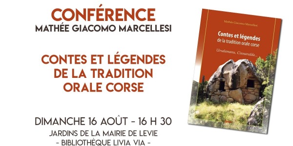 Conférence "Contes et légendes de la tradition orale corse" de Mathée Giacomo Marcellesi