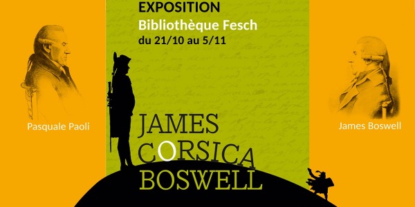 Exposition James Corsica Boswell - bibliothèque Fesch à Ajaccio