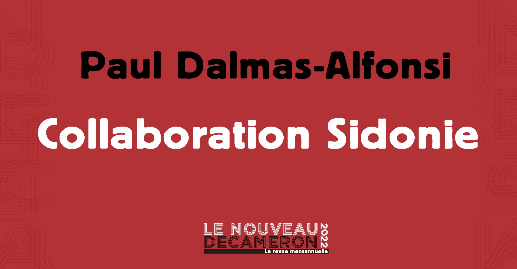 Paul Dalmas-Alfonsi - Collaboration Sidonie