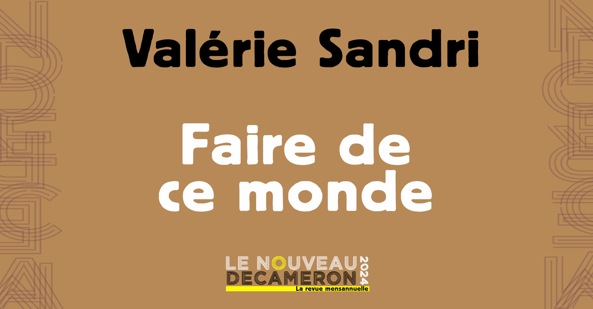 Valérie Sandri - Faire de ce monde