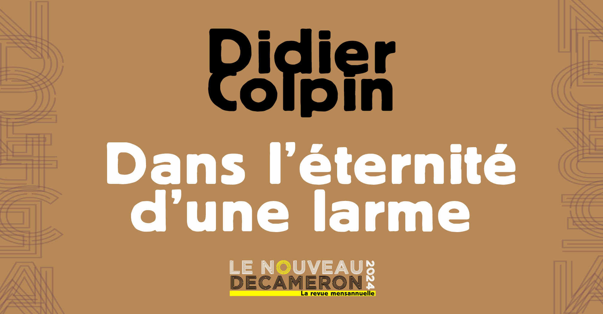 Didier Colpin - Dans l'éternité d'une larme... 