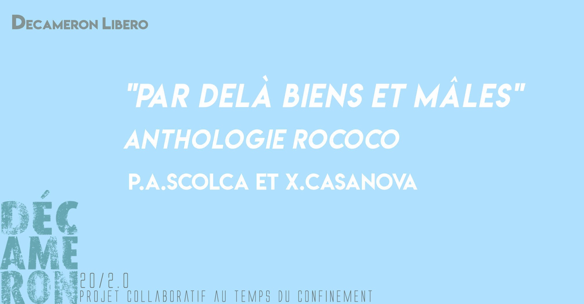 "Par delà biens et mâles" - Anthologie RoCoCo - Scolca & Casanova