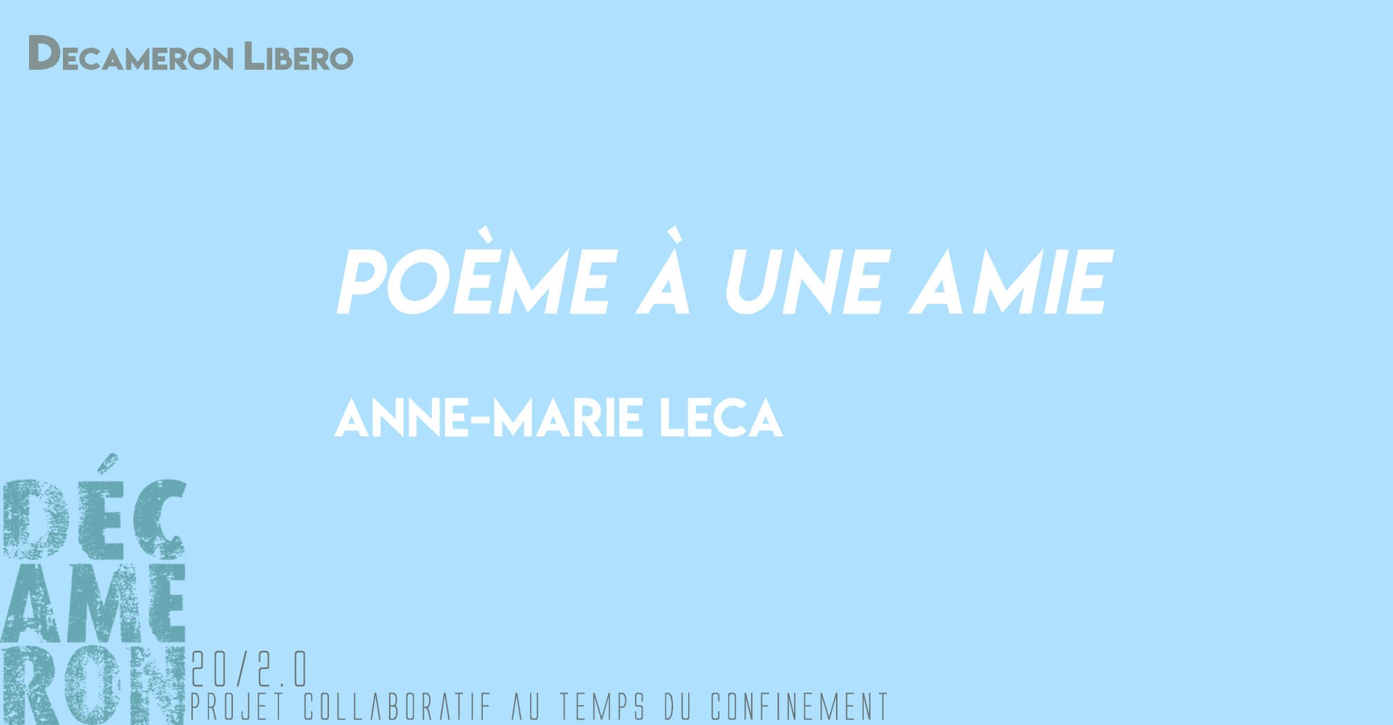 Poème à une amie - Anne-Marie Leca