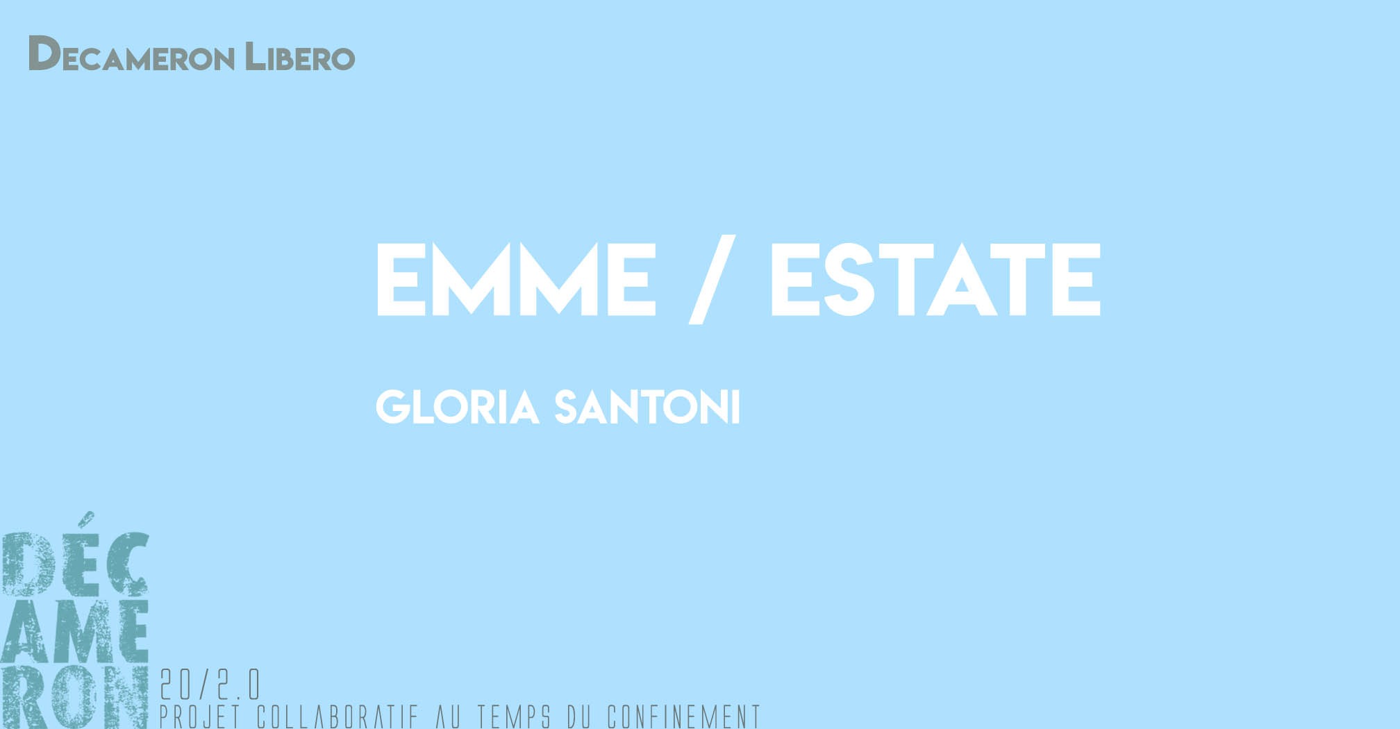 Emme / Estate - Gloria Santoni