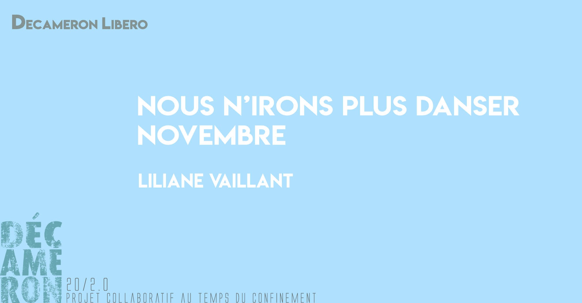 Nous n’irons plus danser / Novembre - Liliane Vaillant 