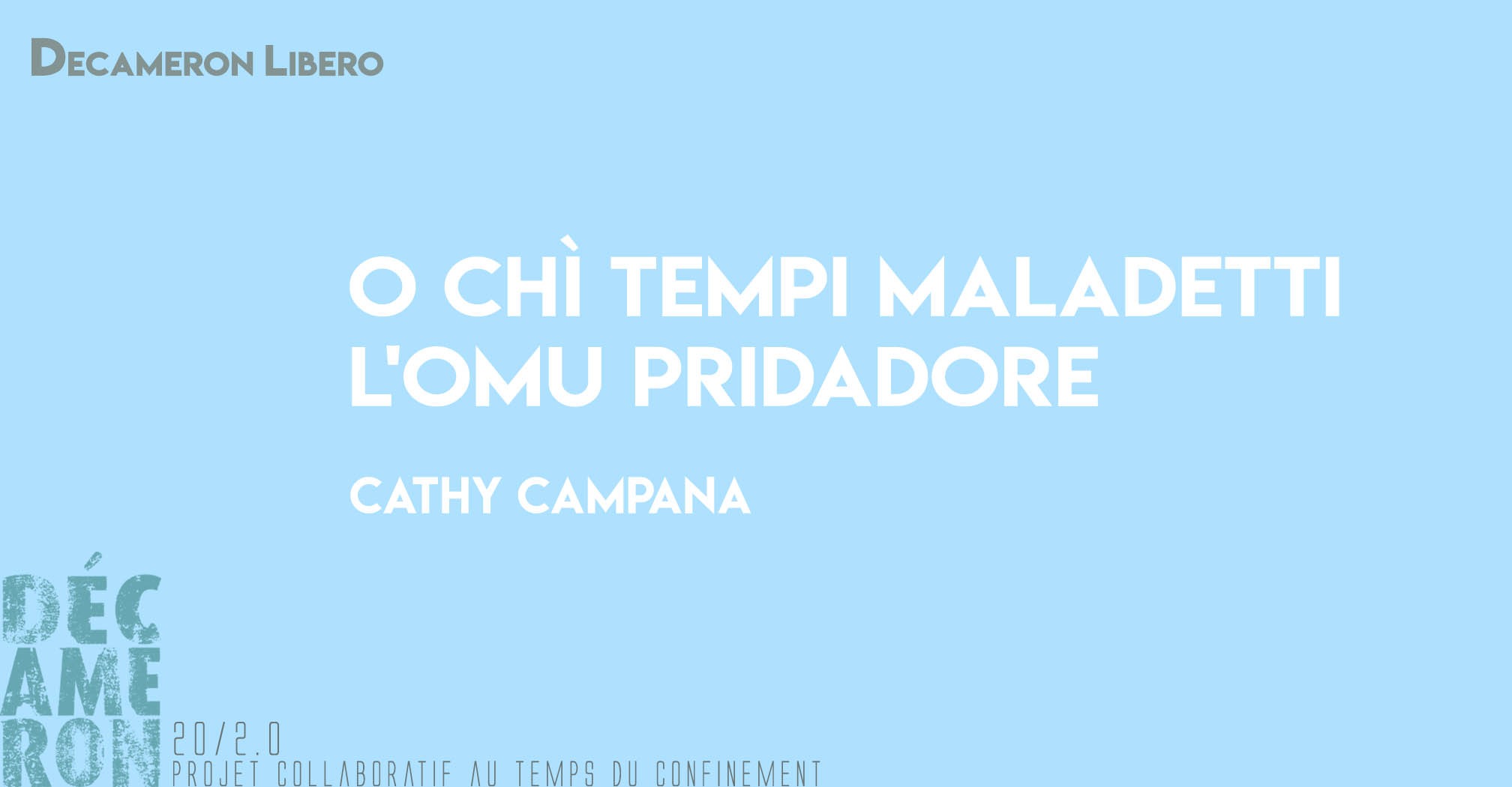 O chì tempi maladetti / L'omu pridadore - Cathy Campana