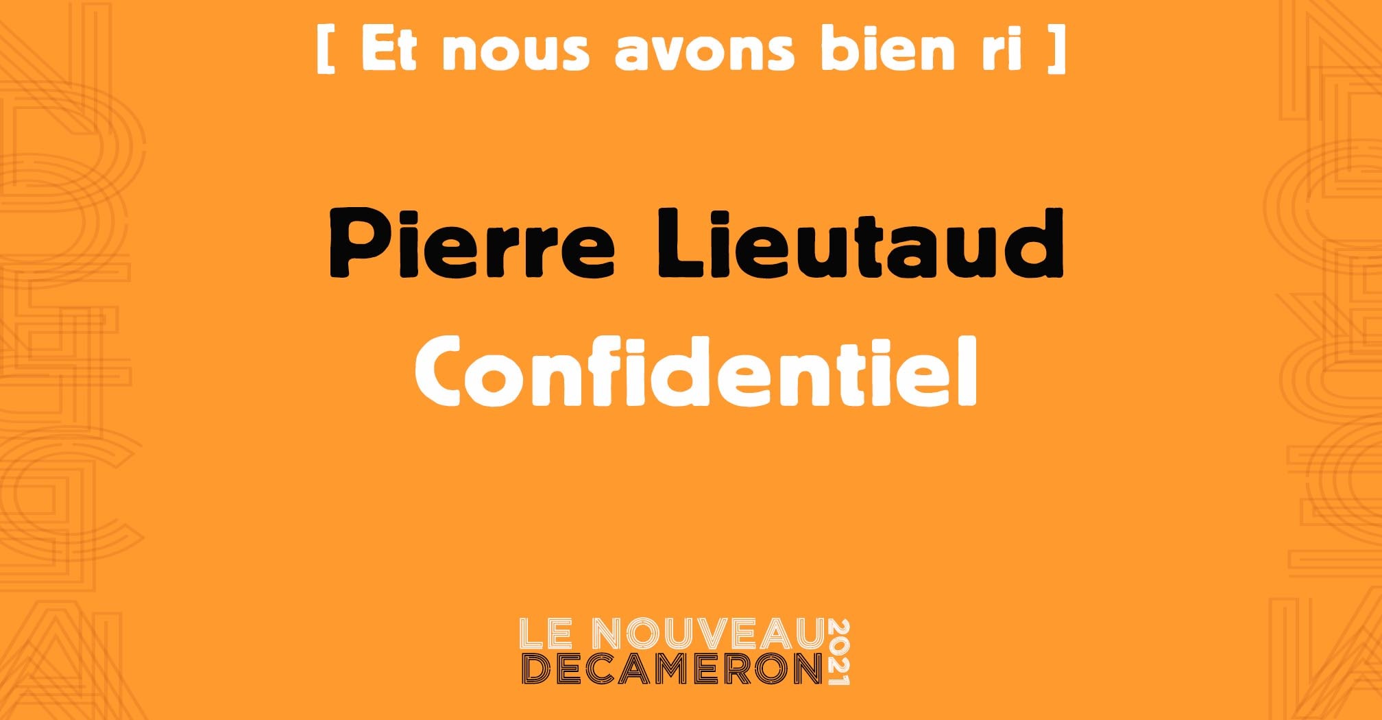 Pierre Lieutaud - Confidentiel