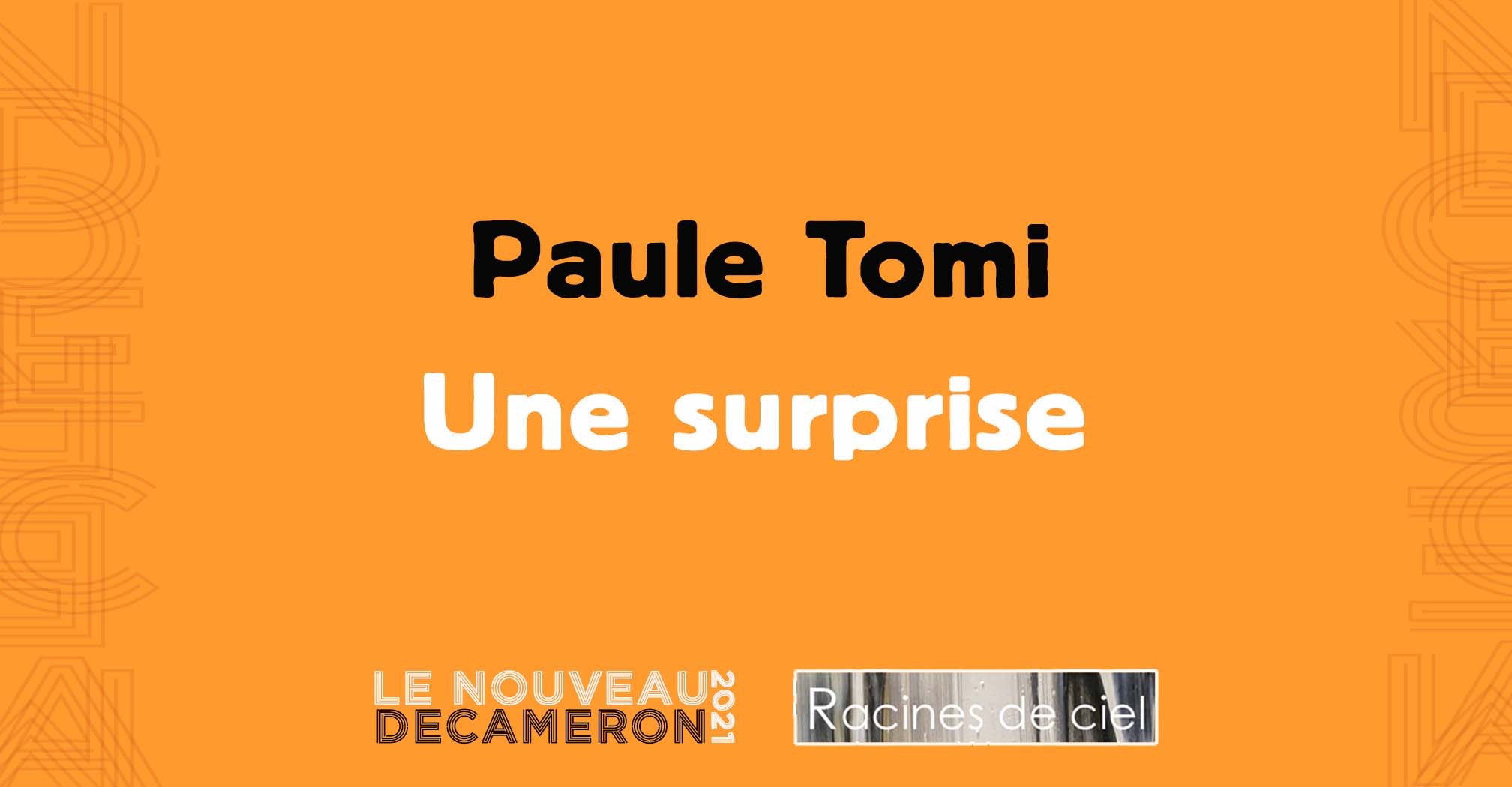 Paule Tomi - Une surprise