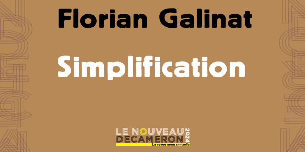 Florian Galinat - Simplification